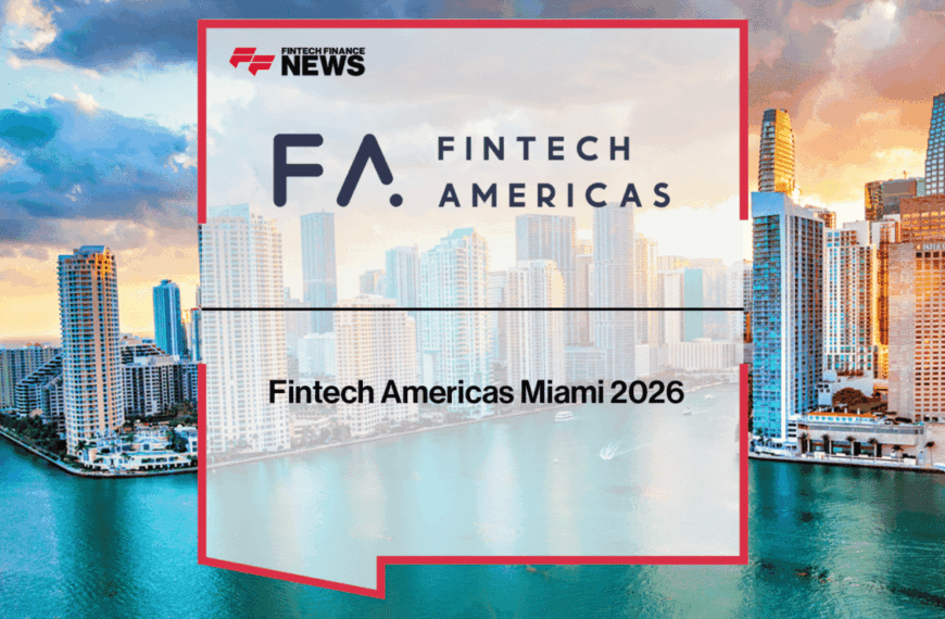 Fintech Americas 2026: Innovaciones y Tendencias de la Nueva Era