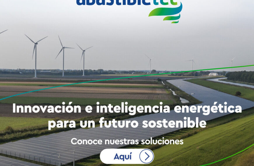 Inteligencia Energética: Cómo AbastibleTec Revoluciona el Sector